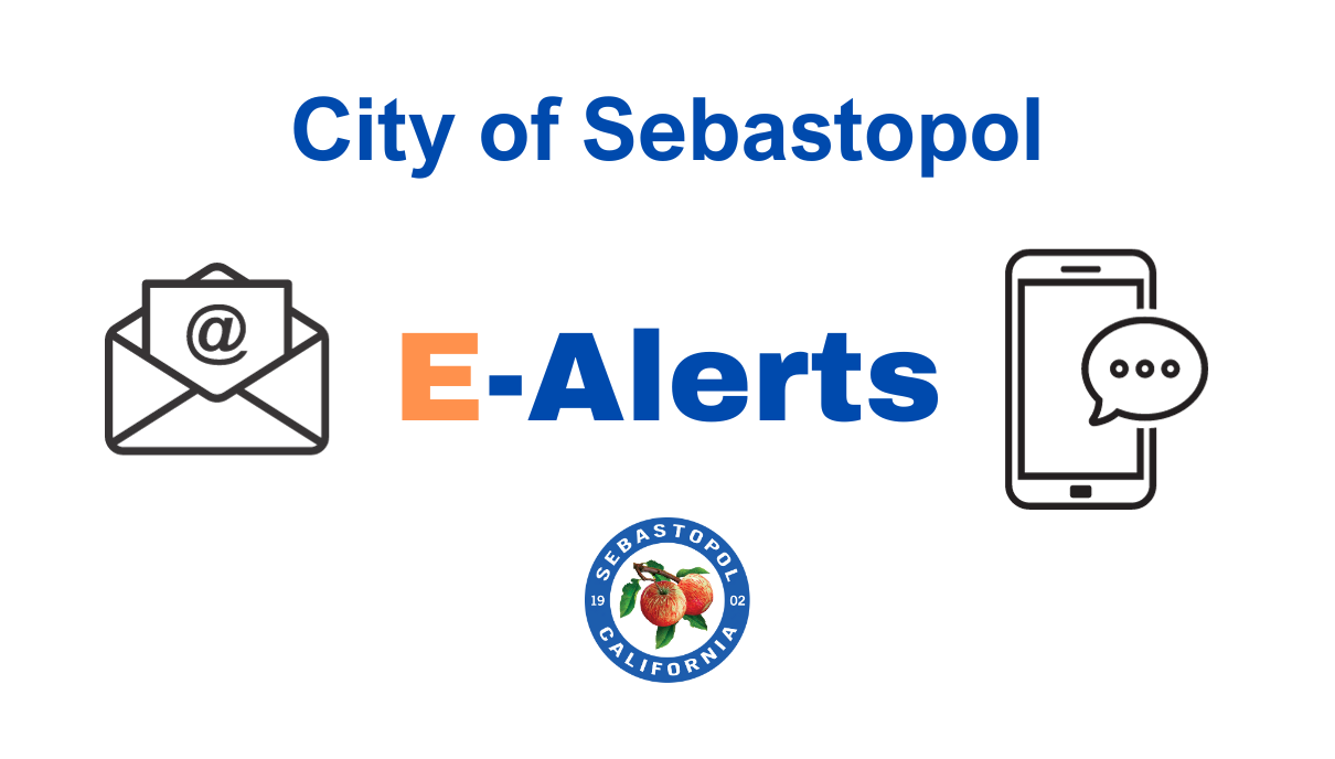 New E-Alerts Feature from the City of Sebastopol